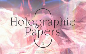 抽象全息纸张背景v3 Holographic Papers Vol.3