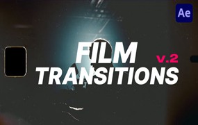 AE模板：10个复古8/35mm胶片肮脏漏光损坏闪烁电影转场过渡 Film Transitions v2