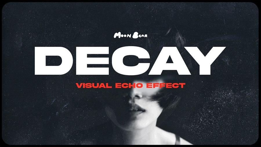 Moonbear 黑白衰变扭曲重影炫酷抽象逆反差渐变包PR预设+FCPX模板 DECAY 插件预设 第1张