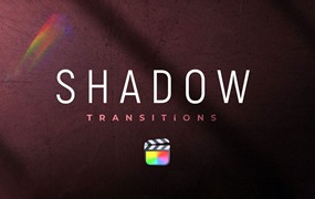 FCPX插件：40种优雅柔和黑场阴影遮挡过渡转场 SHADOW TRANSlTIONS