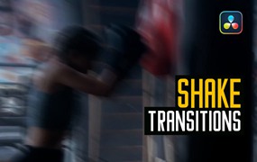 达芬奇预设：酷炫摇晃动态模糊转场过渡 Shake Transitions + 背景音乐