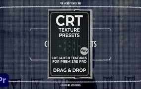 PR预设：AKV Studios 10多种复古CRT电视屏幕发光像素化低保真美学效果 AKV Studios – CRT Texture Presets