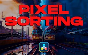 10个4K像素毛刺效果转场过渡 Pixel Sorting Transitions DaVinci Resolve