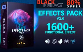 AE插件：Effects Pack V2.0 – Transitions ,Effects ,Footages and Presets and more 1600+转场过渡、效果、素材和预设等