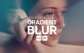 AE/PR模板-唯美叠加渐变朦胧模糊光效光晕视觉特效 Premium Overlays Gradient Blur