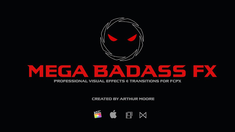 FCPX插件：83个油管网红 Arthur Moore 高品质实用酷炫特效和转场特效插件 Mega BadAss Effect Pack 汉化中文版 . 第1张