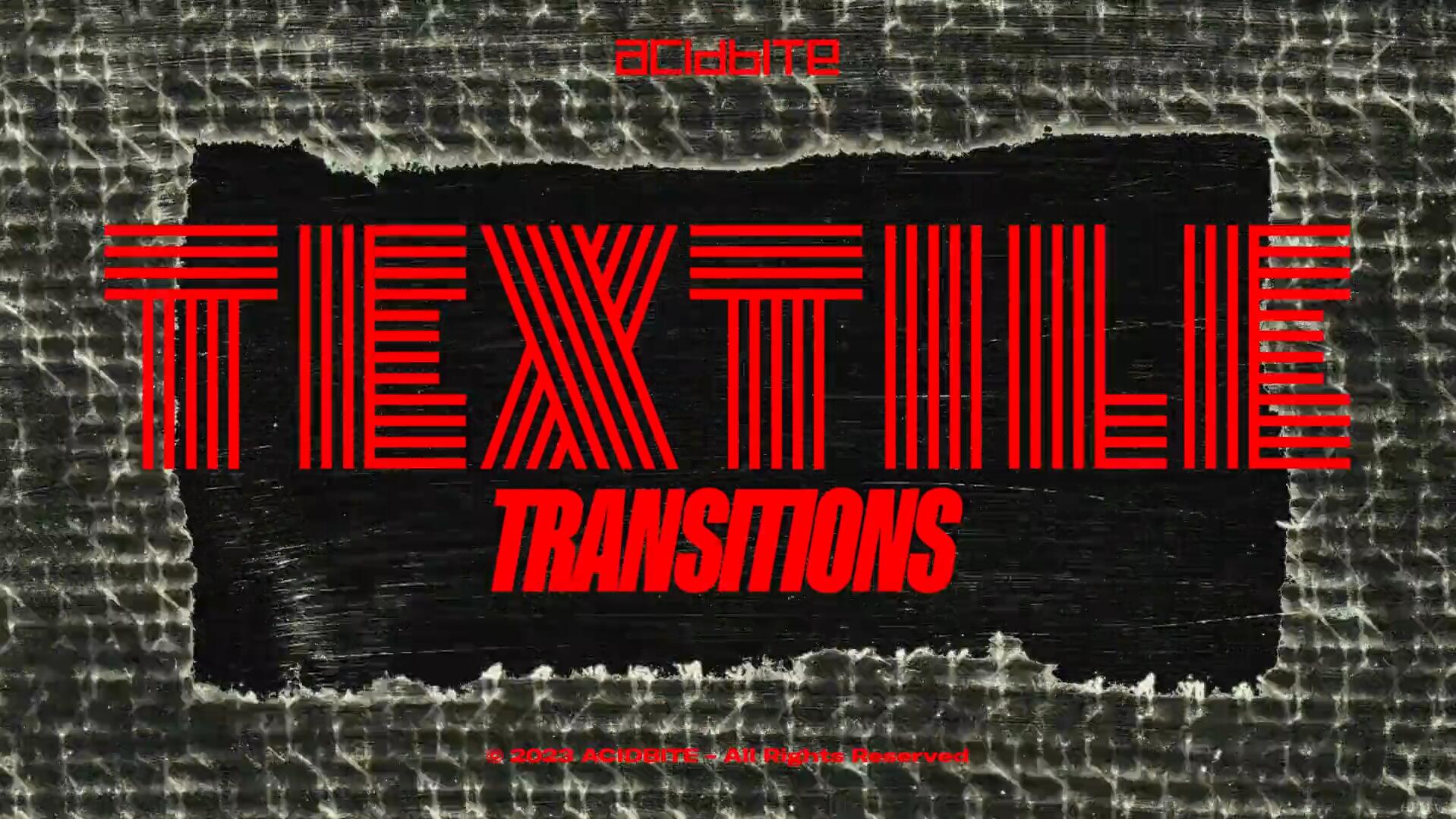 Acidbite – Textile Transitions 41个复古美感布料纺织品纹理磨损做旧划痕纸张边框视频转场+音效素材包 , 第3张