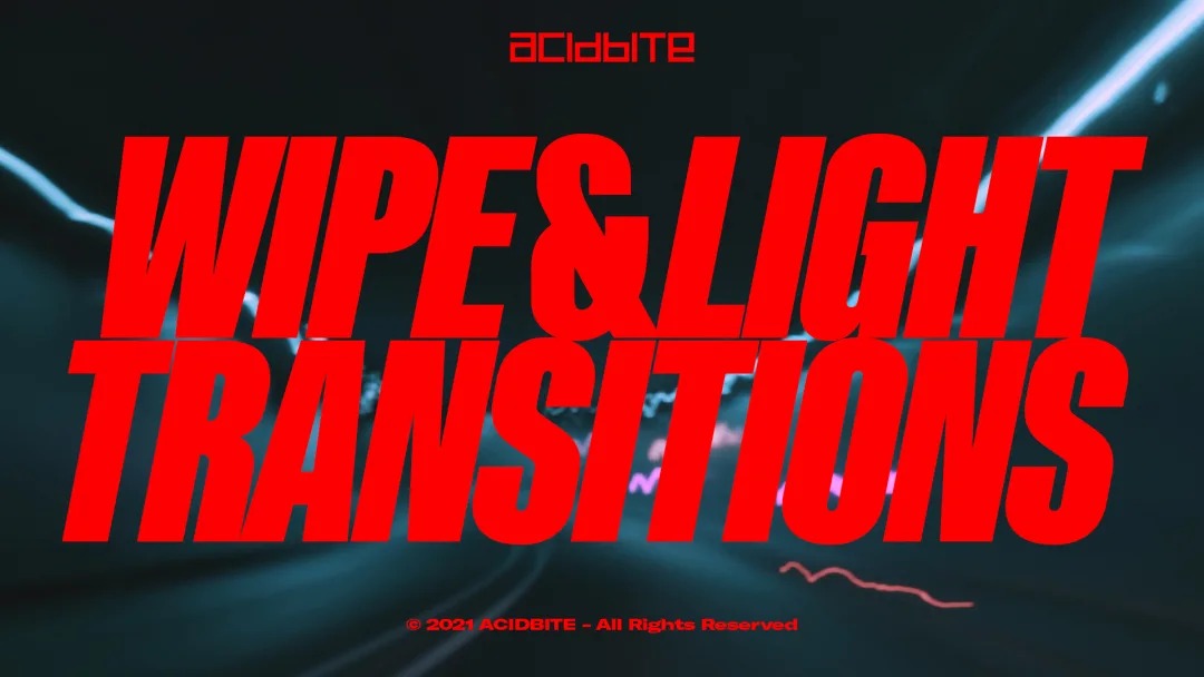 Acidbite 抽象视觉美感城市延时灯光擦拭转场+音效 WIPE & LIGHT TRANSITIONS , 第1张