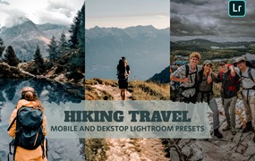 7组徒步旅行博主生活人像摄影照片调色Lightroom预设包 Hiking Travel Lightroom Presets Dekstop and Mobile