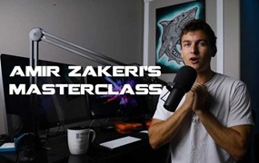 大师课程 专业摄影师&后期剪辑师大师班课程视频教程 Amir Zakeri’s Masterclass