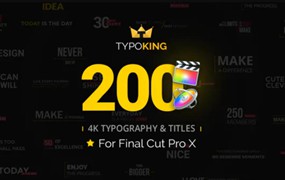 FCPX插件：200个简洁迷你商务文字标题排版字幕弹跳动画 TypoKing - Animated Titles for Final Cut Pro X