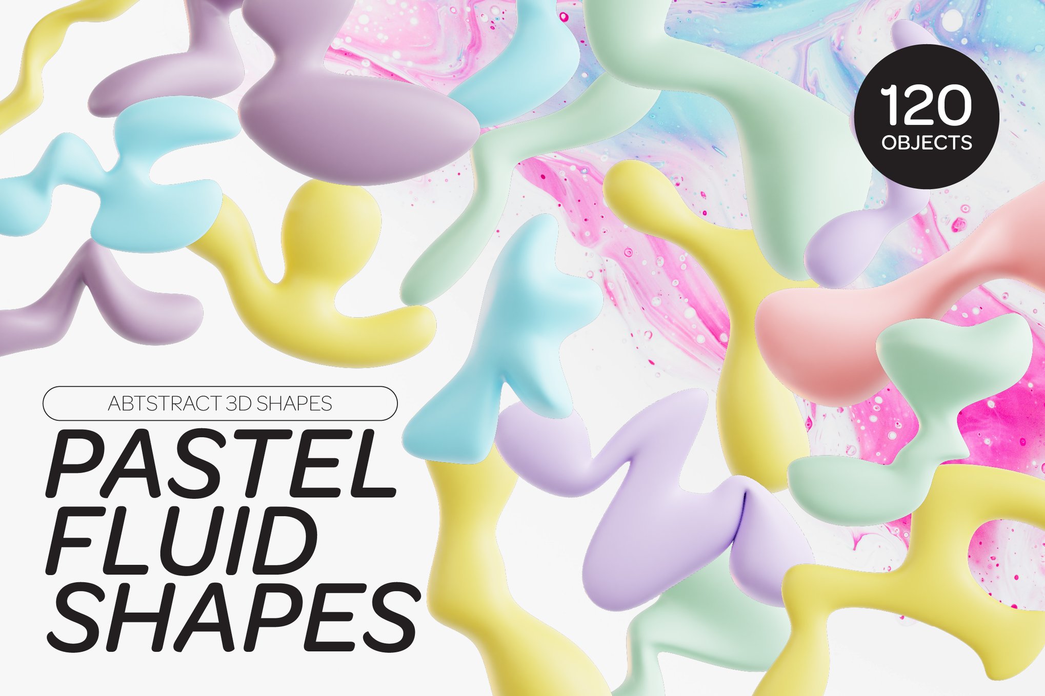 120款创意3D三维多彩流体抽象艺术图形设计素材OBJ/FBX/PNG格式 Pastel Fluid Shapes 3D Icon Set , 第1张