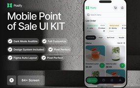 84+屏双配色果汁饮料咖啡在线下单购买APP UI界面设计Figma模板套件 Posify – Mobile Point of Sale UI KIT