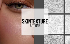 Tamara Williams – 质感皮肤纹理PS动作 Skintexture Photoshop Actions