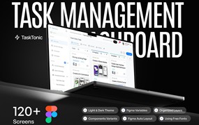 120+屏双配色项目任务管理代办事务软件APP UI界面设计Figma模板套件 TaskTonic UI Kit – Task Management Dashboard UI KIT