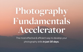 大师课程：30天摄影新手到高级摄影技能知识课程 Pat Kay 30 Day Photography Fundamentals Accelerator