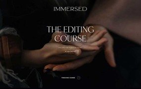 热门婚礼摄影师照片调色编辑合成视频课程 Immersed - The Editing Course by Anni Graham